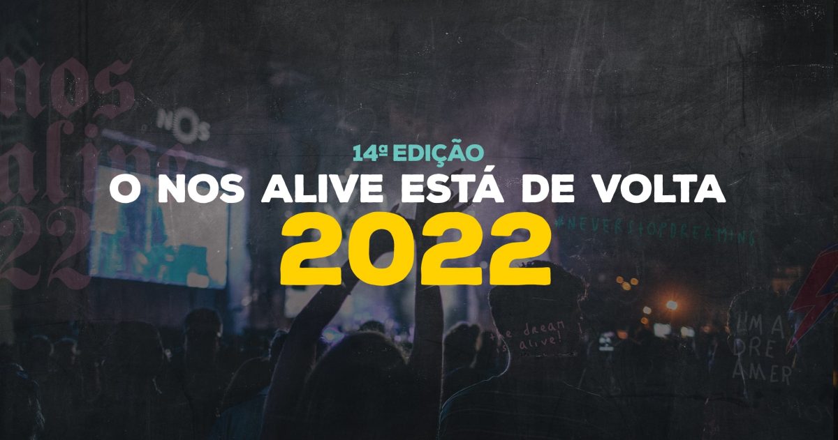 NOS Alive Festival O melhor cartaz, sempre!