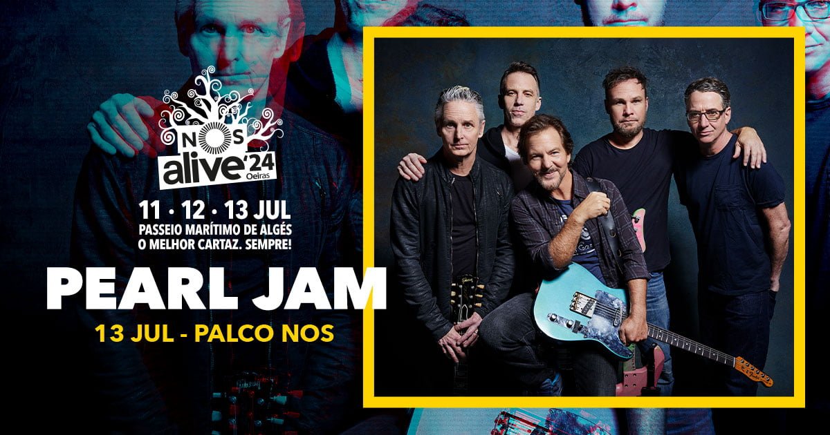 Pearl Jam at Palco NOS on July 13 NOS Alive Festival