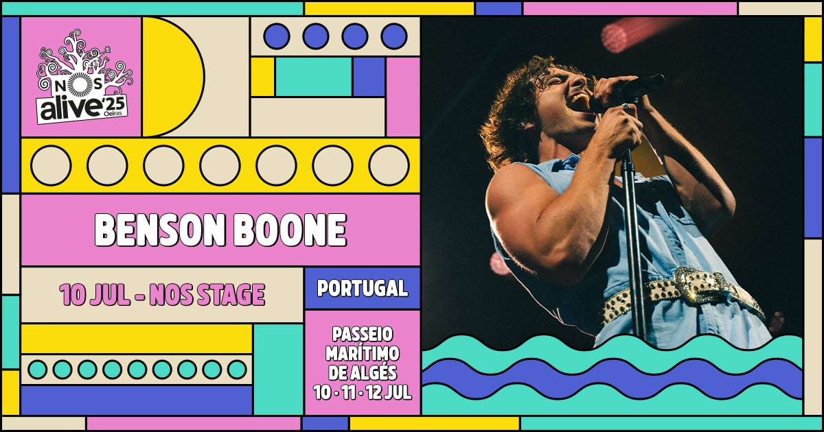 benson boone nos alive 2025 palco nos 10 de julho portugal lisboa