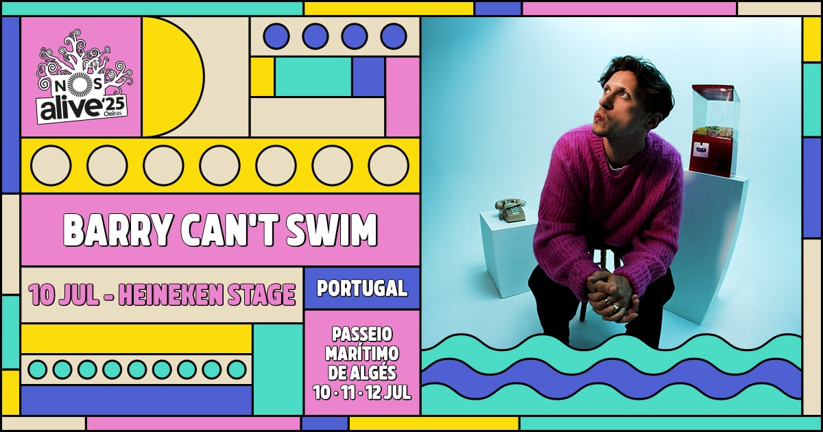 barry cant swim nos alive 2025 heineken stage july 10th portugal lisbon