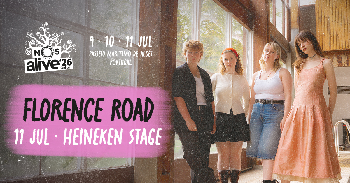 florence road nos alive 2026 palco heineken stage julho lisboa portugal